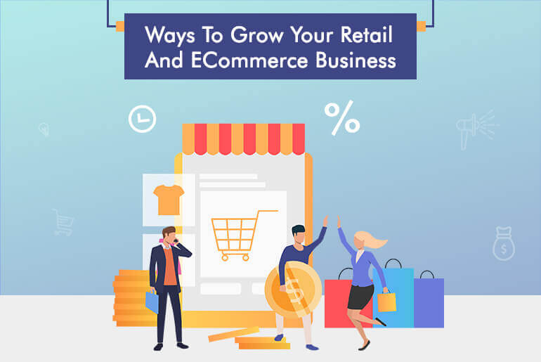 The Only Handbook You Will Ever Need To Grow Your Retail And ECommerce Business